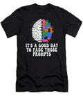 2 Its a Good Day to Fade Those Prompts Aba Therapist Bcba Maximus Designs T-Shirt