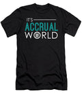 2 Its Accrual World Funny Accounting Accountant the Perfect Presents T-Shirt