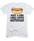 2 Just a Girl Who Loves Hot Dogs Eq Designs T-Shirt