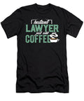 2 Lawyer Law Student Attorney Coffee Advocate Gift Teequeen2603 T-Shirt