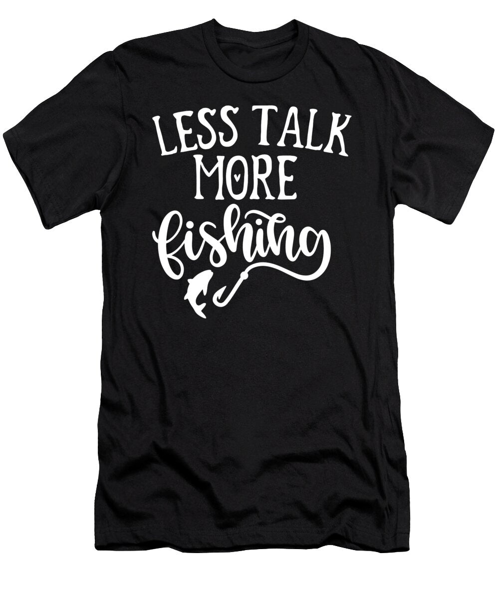 2 Less Talk More Fishing Funny Introvert Quote Sweet Birdie Studio T-Shirt