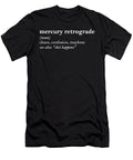 2 Mercury Retrograde Definition Beth Scannell T-Shirt