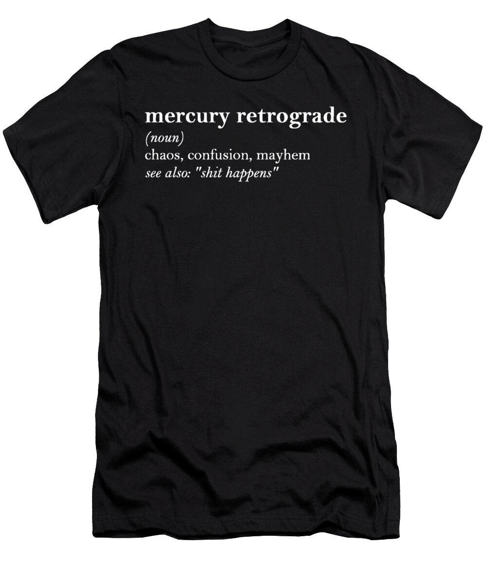2 Mercury Retrograde Definition Beth Scannell T-Shirt