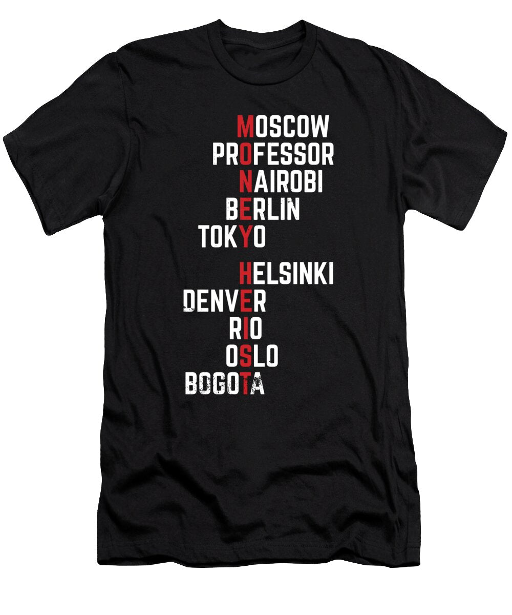 2 Money Heist Funny Acronim Design Art Frikiland T-Shirt