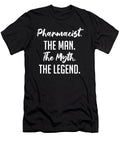 2 Pharmacist the Man the Myth the Legend Funny Secret Santa Cal Nyto T-Shirt