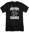 2 Physicist Scientist Science Quantum Physics Crazy Squirrel T-Shirt