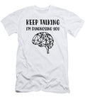 2 Psychologist Psychology Keep Talking Eq Designs T-Shirt