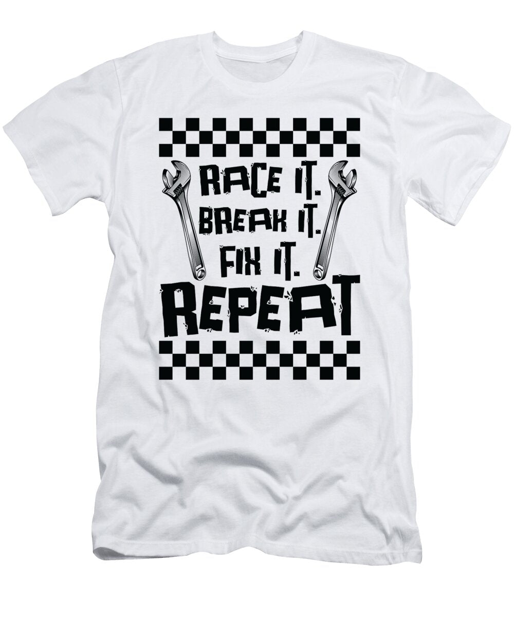 2 Race It Break It Fix It Mechanic Racing Technician Toms Store T-Shirt