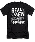2 Real Men Marry Teachers Teaching Teach Educator Haselshirt T-Shirt