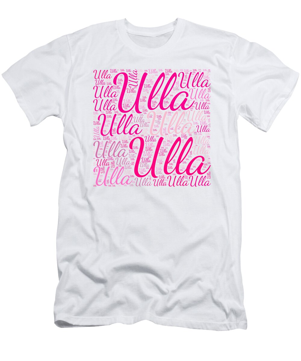 2 Ulla Names Without Frontiers Vidddie Publyshd T-Shirt