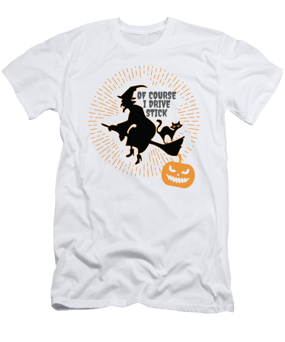 2 Witch on Broom Halloween Gift of Course I Drive Stick Gift James C T-Shirt