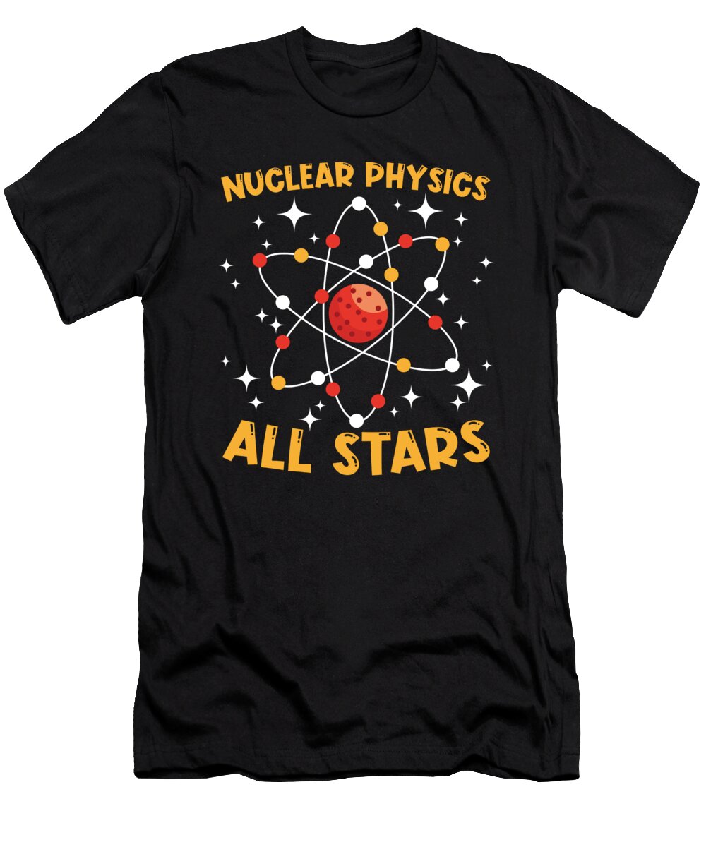 22 Physicist Scientist Science Nuclear Physics Crazy Squirrel T-Shirt