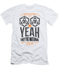 2x D20 Yeah Theyre Natural Jacob Zelazny T-Shirt
