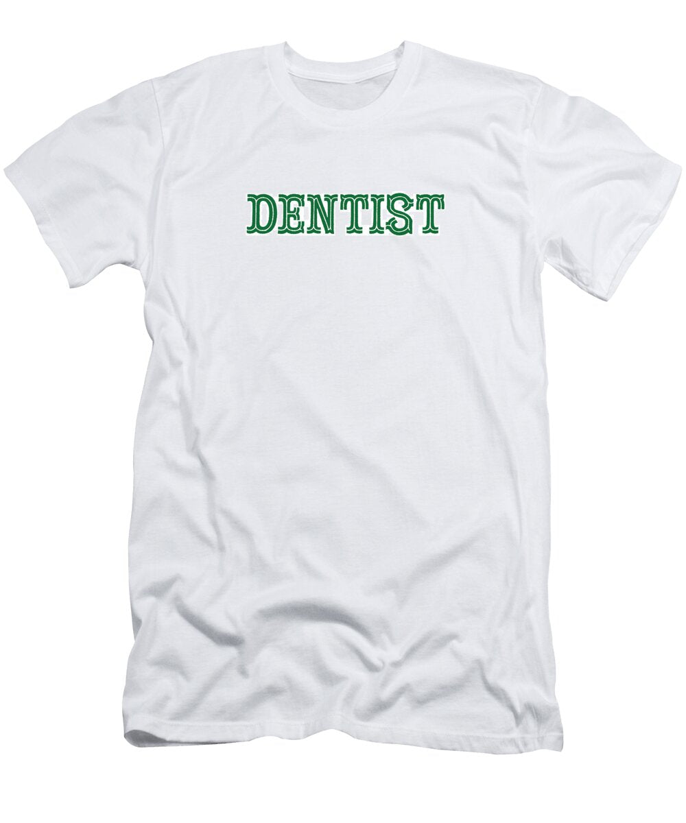 3 Dentist Csa Images T-Shirt