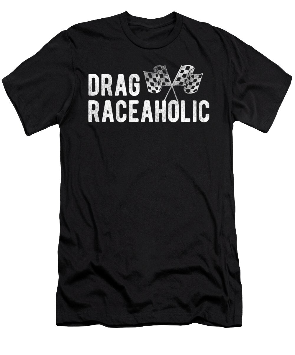 3 Drag Raceaholic Funny Car Racing Race Flag Graphic Third Eye Supply T-Shirt