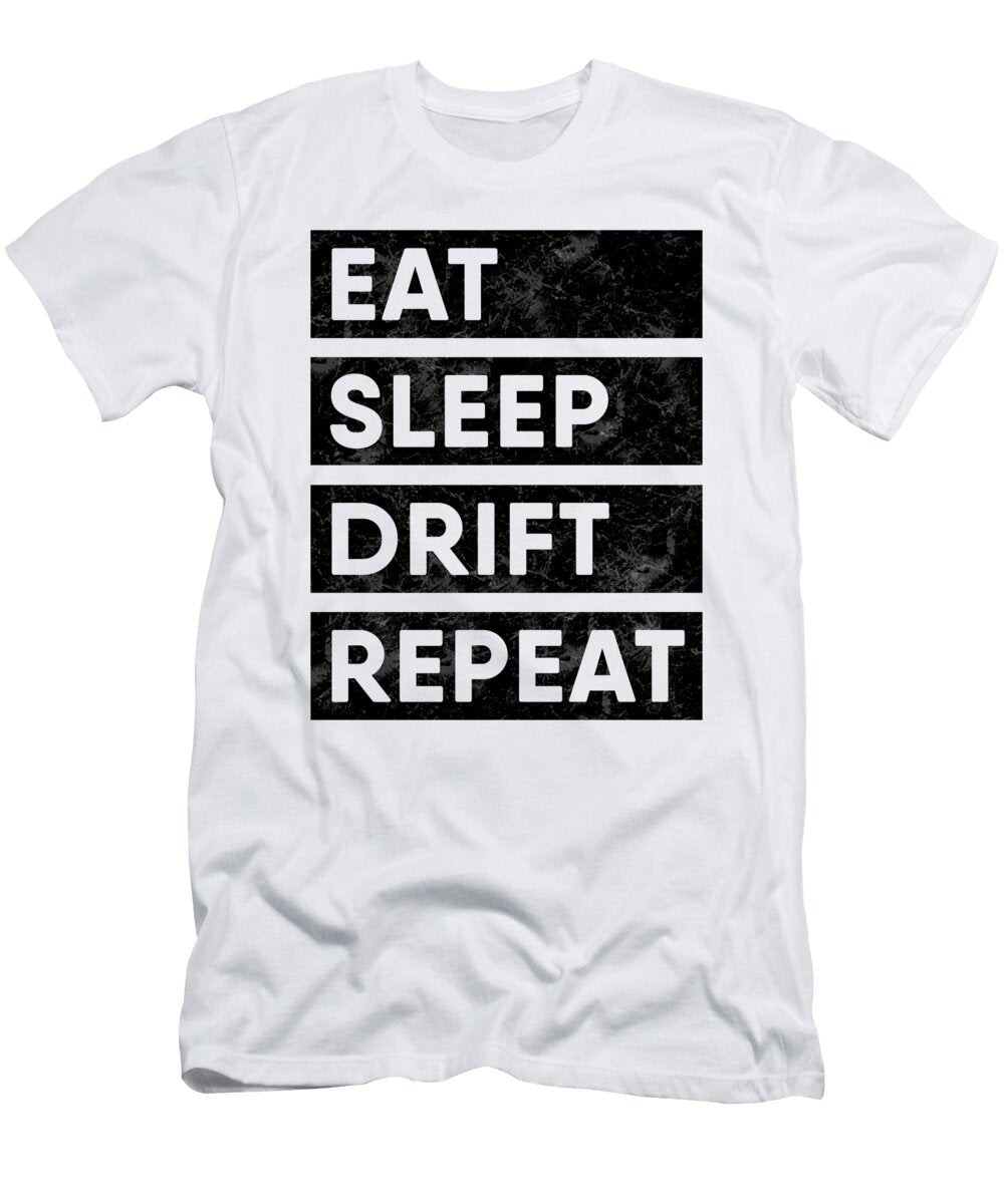 3 Eat Sleep Drift Repeat Eq Designs T-Shirt