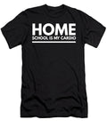 3 Home School Is My Cardio Funny Slogan Organicfoodempire T-Shirt