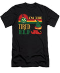3 Im the Tired Elf Matching Christmas Vintage and Words T-Shirt