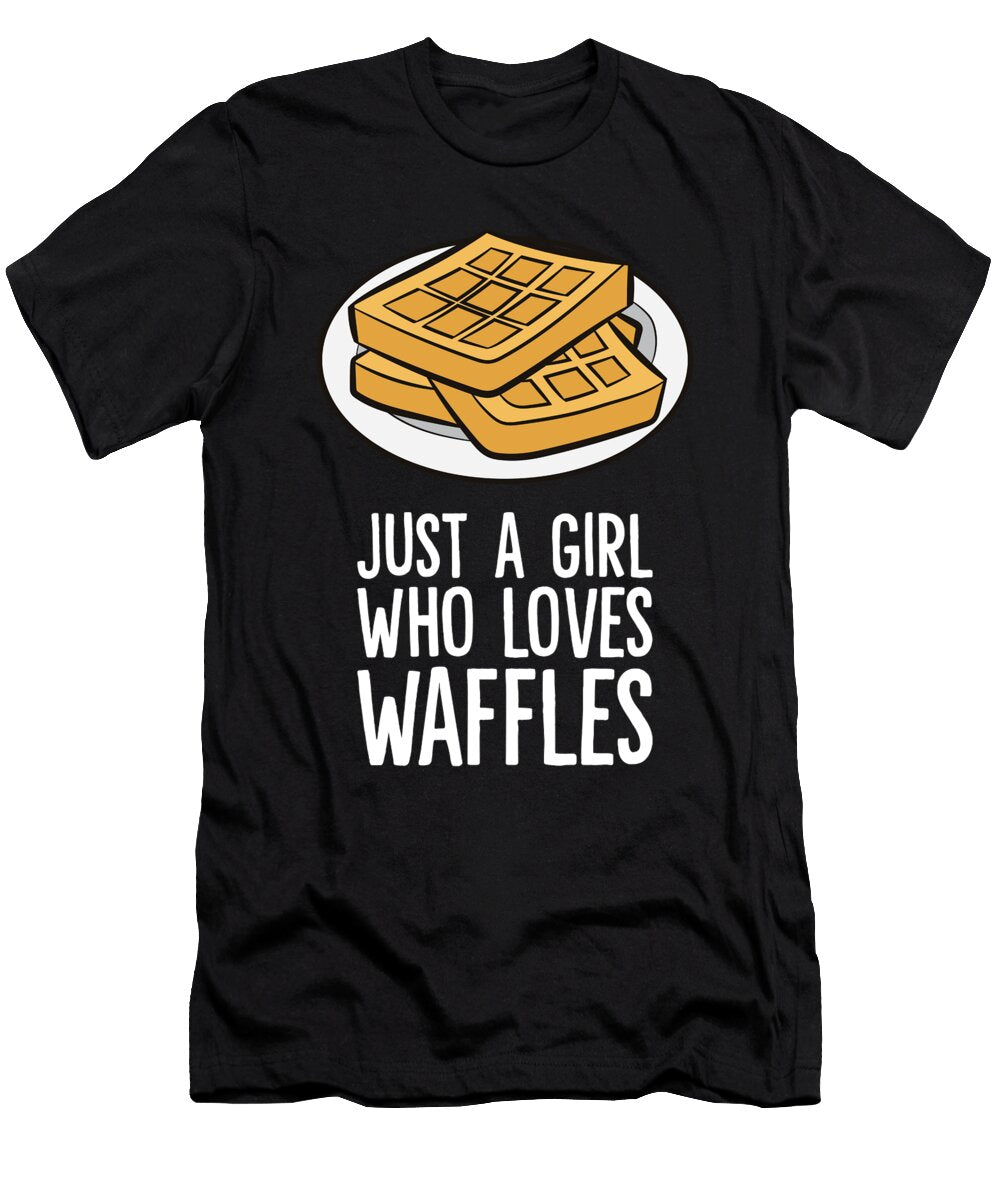 3 Just a Girl Who Loves Waffles Eq Designs T-Shirt