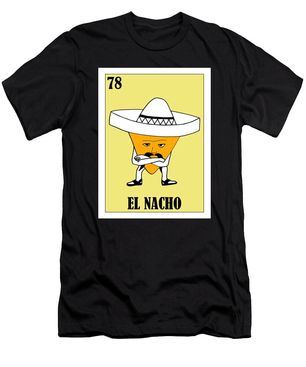 3 Loteria Mexicana Nachos Loteria Mexicana Design Nachos Gift Regalo Nachos Hispanic Gifts T-Shirt