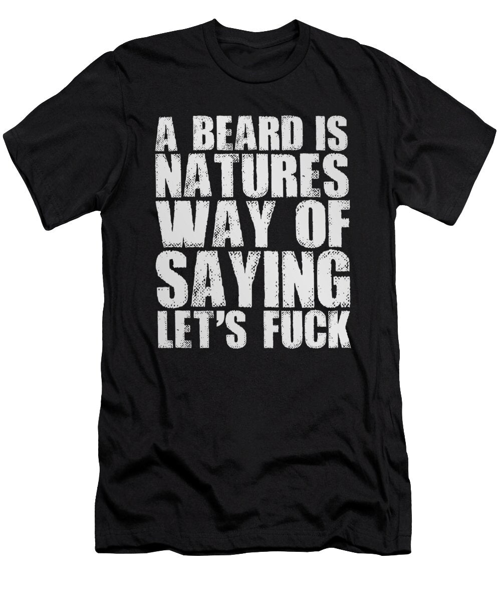 30 Funny Beard Facial Hair Manly Confident Man Gift Muc Designs T-Shirt