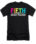 4 5th Grade Teacher Educator Job Education School Tenshirt T-Shirt