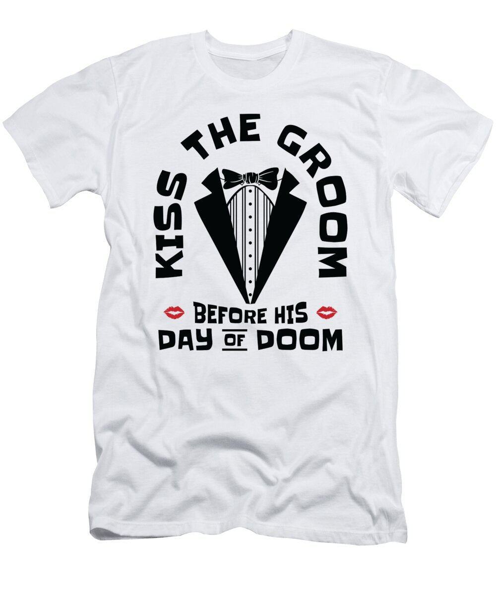 4 Bachelor Wedding Day Doom Kissing Groom Toms Store T-Shirt