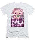 4 Bookworm Please Im a Bookaxolotl Axolotl Toms Store T-Shirt