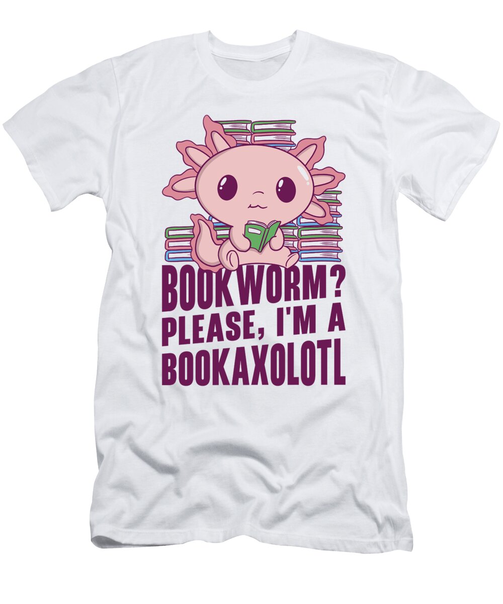 4 Bookworm Please Im a Bookaxolotl Axolotl Toms Store T-Shirt