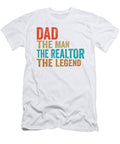 4 Dad the Man the Realtor the Legend Real Estate Toms Store T-Shirt