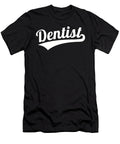 4 Dentist By Designzz T-Shirt