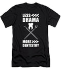 4 Dentist Manuel Schmucker T-Shirt