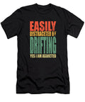 4 Drifting Saying Funny Manuel Schmucker T-Shirt