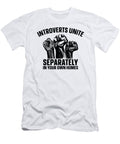 4 Introverts Unite Separately in Your Own Homes Toms Store T-Shirt
