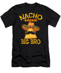 4 Nacho Average Big Bro Brian Muller T-Shirt
