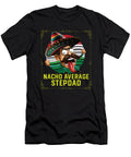 4 Nacho Average Stepdad Mexican Food Fathers Day Mexico Maximus Designs T-Shirt