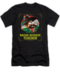 4 Nacho Average Teacher Mexican Food Fathers Day Mexico Maximus Designs T-Shirt