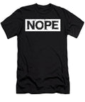 4 Nope Funny for Those Who Just Cant Hope and Hobby T-Shirt