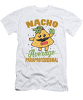 4 Paraprofessionals Teaching Foodie Nachos Toms Store T-Shirt