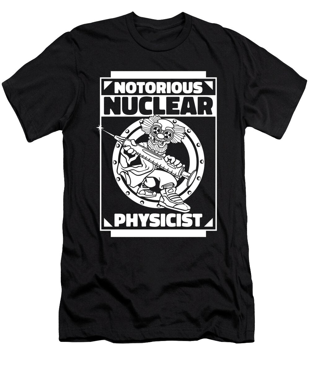 44 Physicist Scientist Science Nuclear Physics Crazy Squirrel T-Shirt