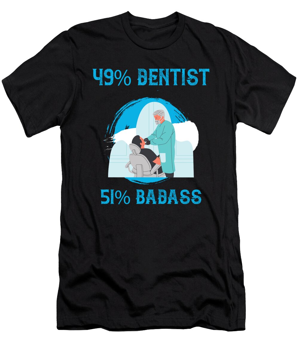 49 Dentist 51 Badass the Primal Matriarch Art T-Shirt