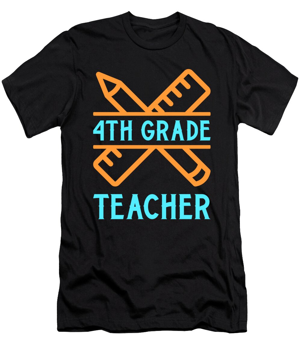 4th Grade Teacher Educator Job Education School Tenshirt T-Shirt
