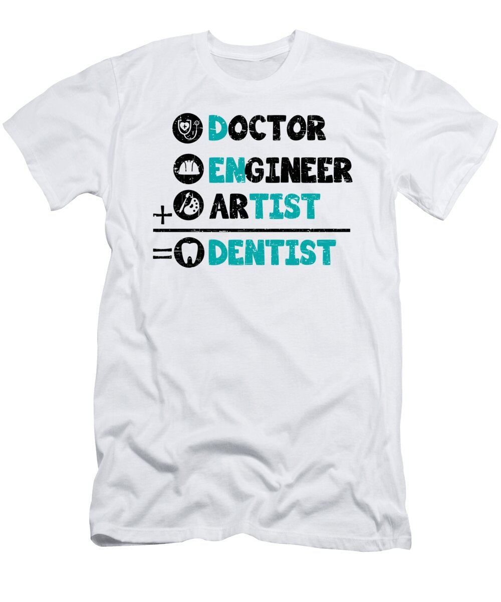 5 Dentist Job Gift David Schuele Art T-Shirt