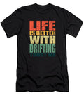 5 Drifting Saying Funny Manuel Schmucker T-Shirt