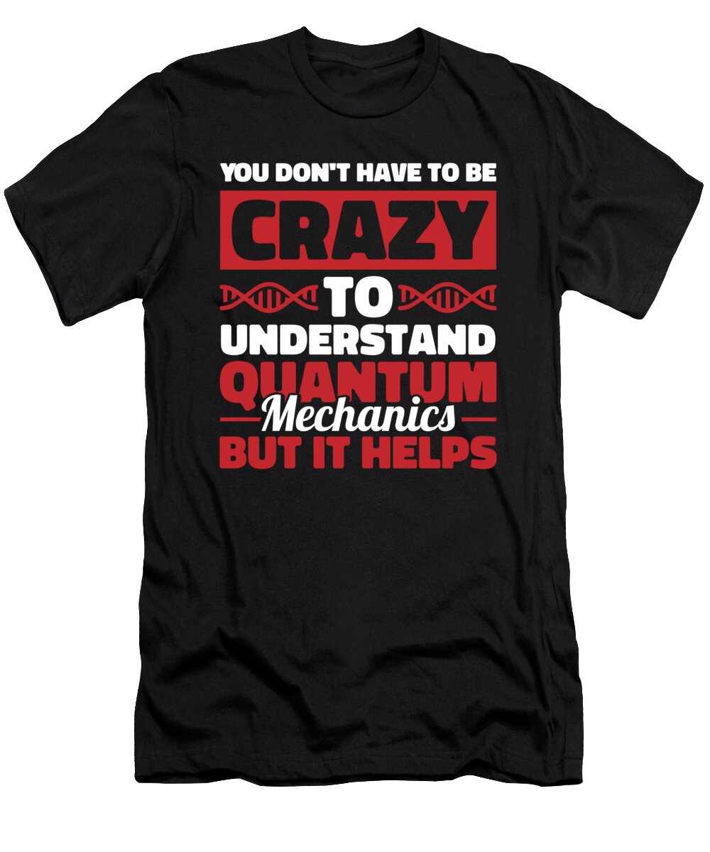 5 Funny Physicist Scientist Science Quantum Physics Crazy Squirrel T-Shirt