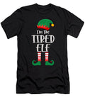 5 Im the Tired Elf Matching Christmas Vintage and Words T-Shirt