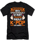 5 May Spontaneously Start Talking About Ramen Michael Mcginty T-Shirt