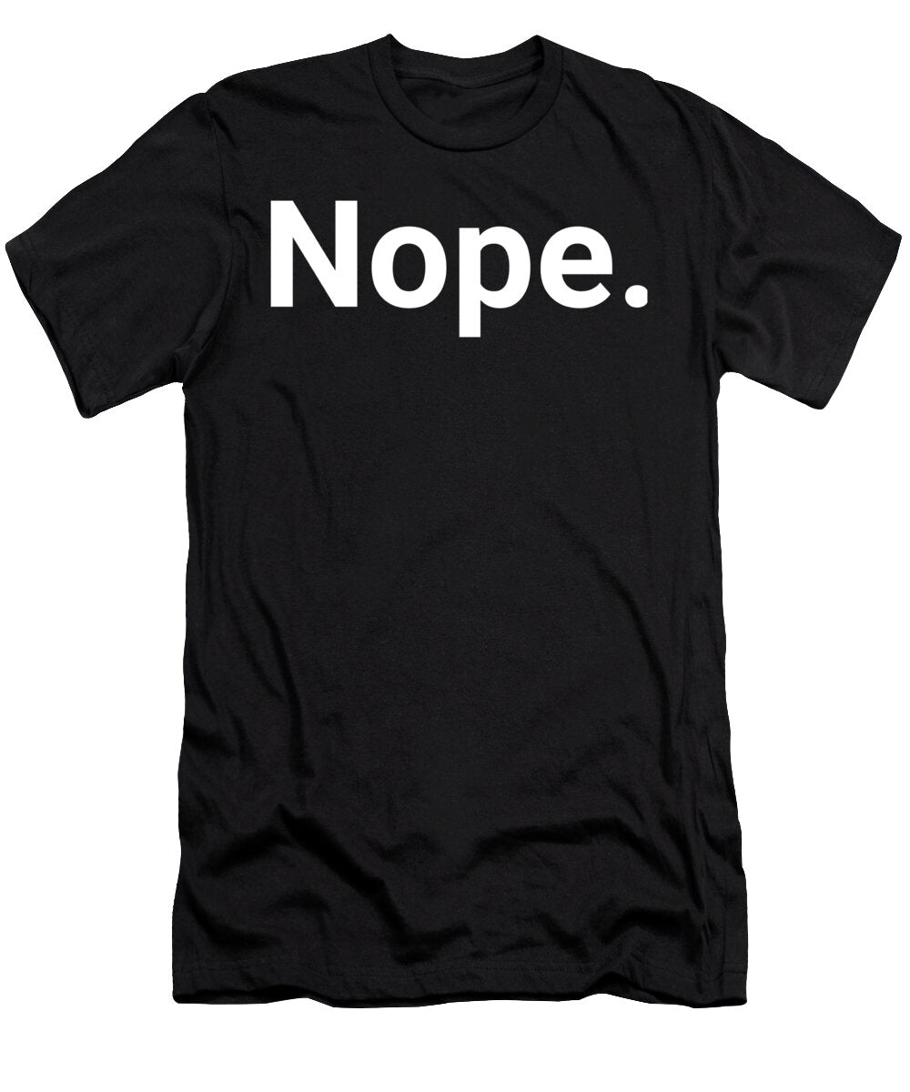 5 Nope Organicfoodempire T-Shirt