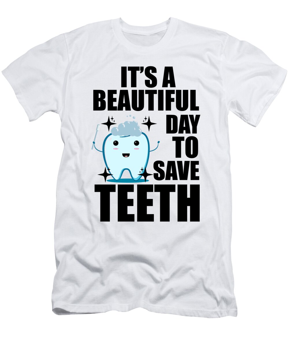 5 Save Teeth Gift David Schuele Art T-Shirt