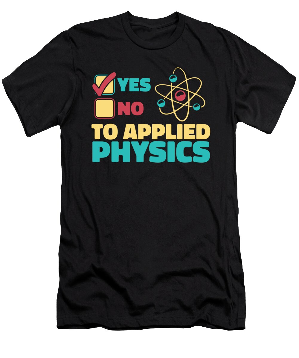 50 Physicist Science Scientist Applied Physics Crazy Squirrel T-Shirt